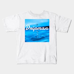 Dripman II Kids T-Shirt